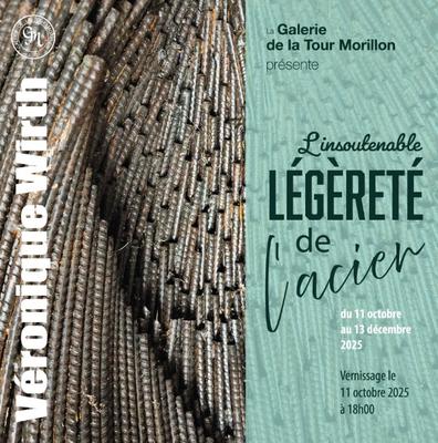 Exposition Véronique Wirth &quot;L'insoutenable légèreté de l'acier&quot;