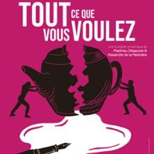 Tout ce que Vous Voulez - Théâtre de la Comédie, Angers