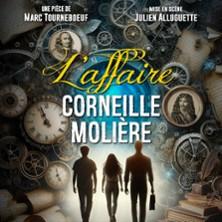 L'Affaire Corneille Molière - Comédie Bastille, Paris