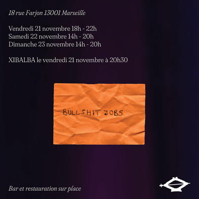 XIibalba n°005 - “Bullshit jobs”