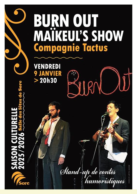 Burn out Maikeul's show : Cie Tactus  Stand up de contes humoristiques