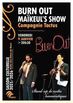 Burn out Maikeul's show : Cie Tactus  Stand up de contes humoristiques