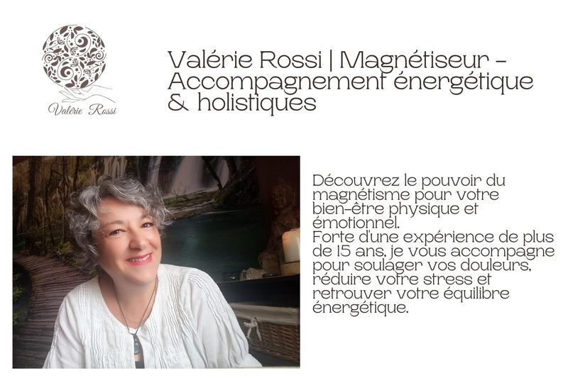 Valérie Rossi - Magétiseur &amp; Thérapeute