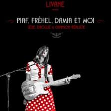 Liviane Chante Piaf Frehel Damia - Piaf Frehel Damia et Moi