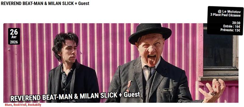 Reverend beat - man &amp; Milan Slick + Guest