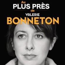 Au plus près de... Valérie Bonneton