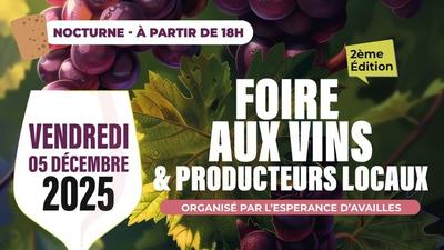 Foire aux Vins &amp; Producteurs Locaux - 2ème Édition