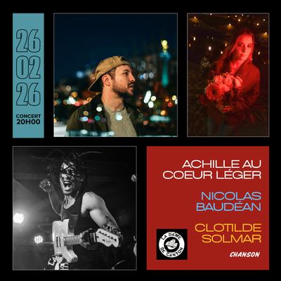 Achille au coeur léger x Nicolas Baudéan X Clotilde Solmar