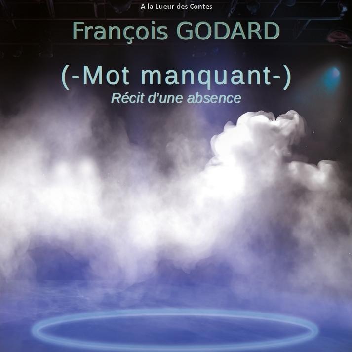 François Godard (-Mot manquant-)