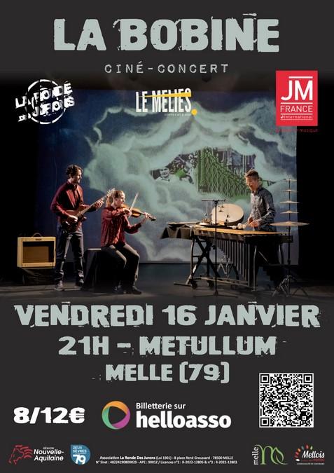 La Bobine - Ciné Concert avec Cinémel