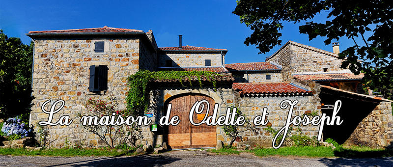 La Maison de Odette et Joseph