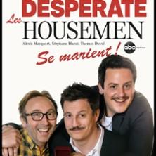 Les Desperate Housemen se Marient ! - Alcazar, Bordeaux