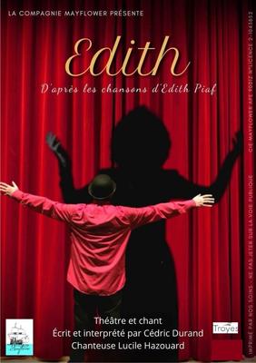 Edith, d'après les chansons d'Edith Piaf