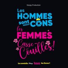 Les Hommes sont Cons, les Femmes Casse-Couilles ! (tournée)