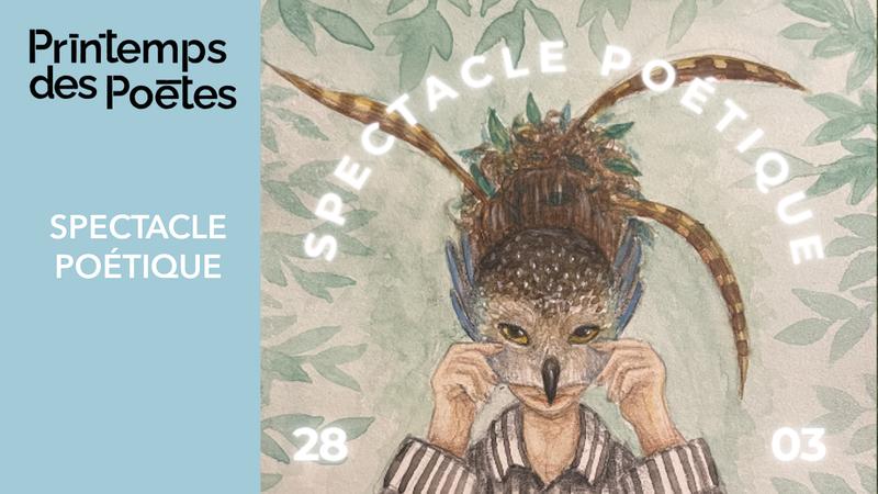 Printemps des Poètes 2026 : Spectacle poétique
