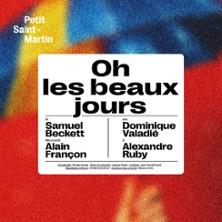 Oh les Beaux Jours ! - Théâtre du Petit Saint-Martin, Paris