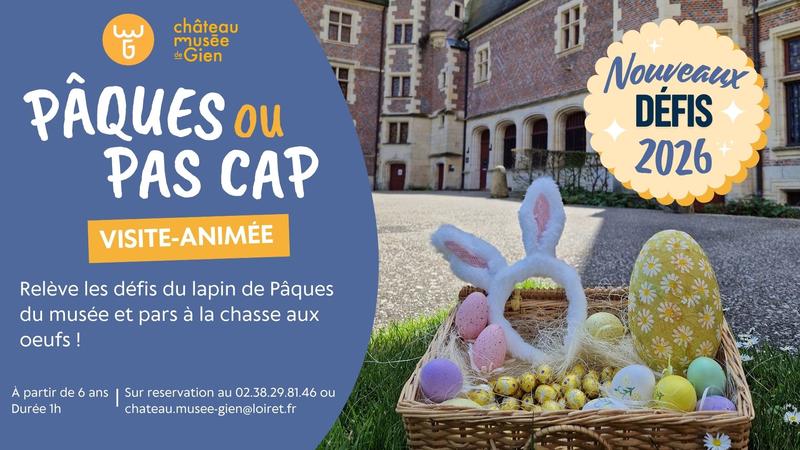 Visite animée - chasse aux oeufs  : "Pâques ou pas cap" (nouveaux défis 2026 !)