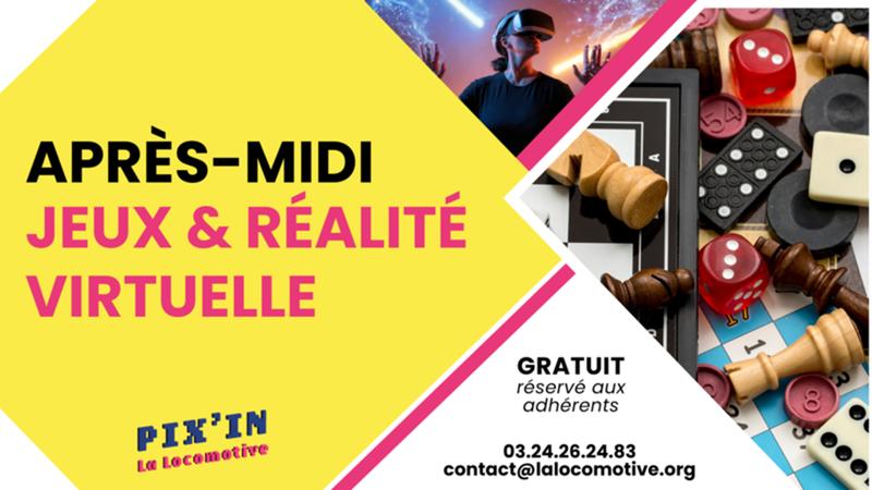 Après-midi jeux &amp; réalité virtuelle