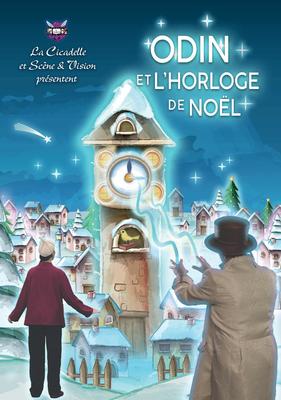 Spectacle vivant de cinéma théâtral &quot;Odin et l'Horloge de Noël&quot;