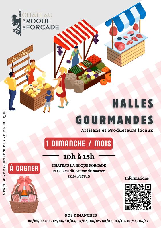 Les Halles Gourmandes au Château de la Roque Forcade