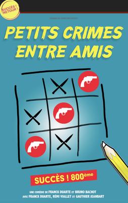 Petits crimes entre amis
