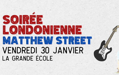 Soirée londonienne - Matthew Street