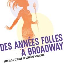 Des Années Folles à Broadway
