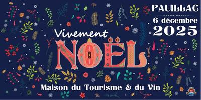 Vivement Noël ! à Pauillac