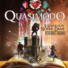 Quasimodo, le Sonneur de Notre-Dame - Casino de Paris