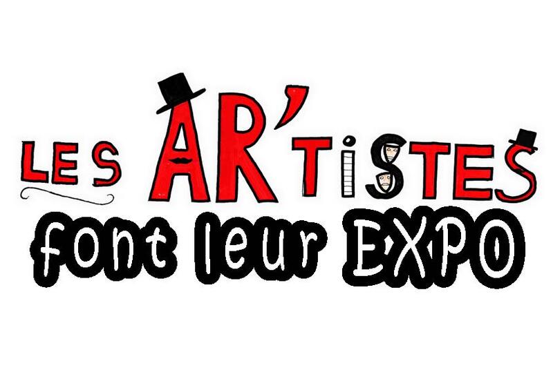 Les Ar'tistes font leur Expo
