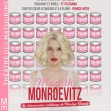 Mudith Monroevitz : la Réincarnation Ashkénaze de Marylin Monroe - Théâtre des Mathurins, Paris