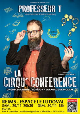 Professeur t dans &quot;La Cirqu'Conférence&quot;