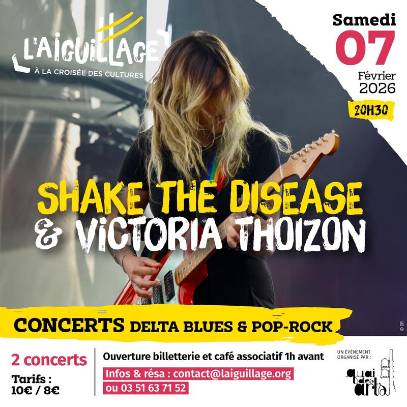 Concerts : Shake the Disease et Victoria Thoizon