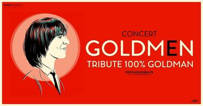 Goldmen, concert 100% Goldman