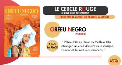 Cinéma - le Cercle Rouge &quot;Orfeu Negro&quot;