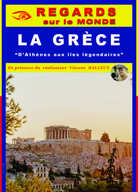 Regards sur le monde - Grèce, d'Athènes aux îles légendaires