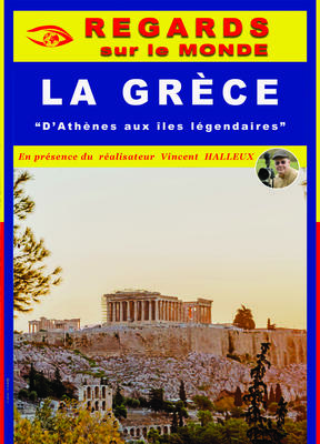 Regards sur le monde - Grèce, d'Athènes aux îles légendaires