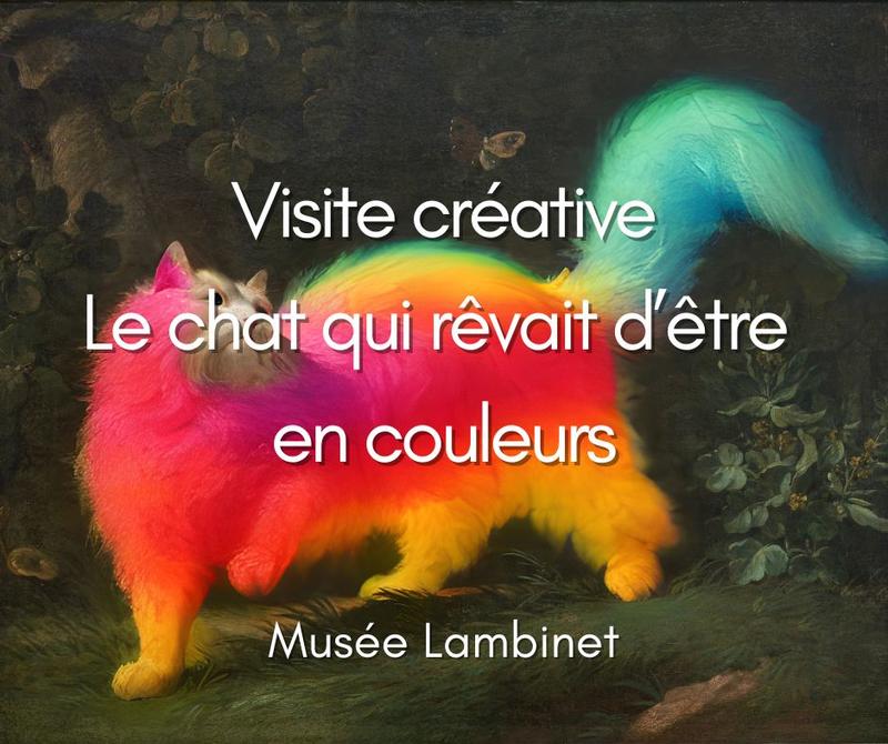 Visite créative “ le chat qui rêvait d'être en couleurs”