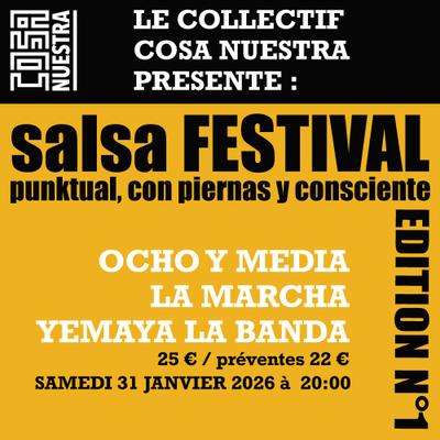 La Marcha, Ocho y Media et Yemaya la Banda