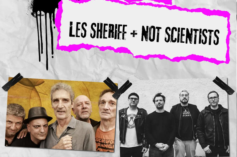 Les shériff + Not Scientists