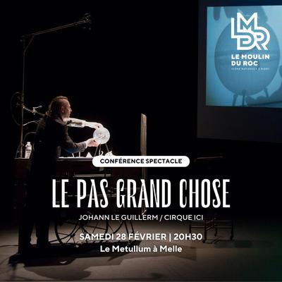 Le Pas Grand Chose - Johann le Guillerm