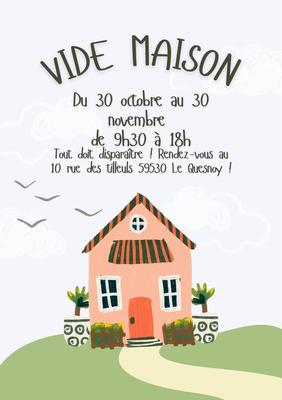 Vide maison