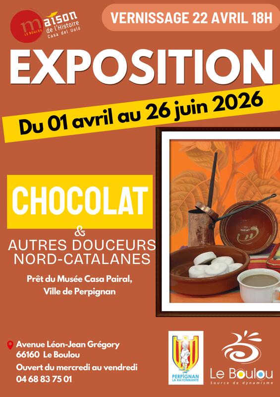 Exposition Temporaire "Chocolat &amp; Autres Doucerurs Nord-Catalanes"