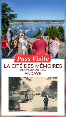 Pass &quot;Visite d'Hendaye &quot;Centre ville&quot; + Cité des Mémoires&quot;