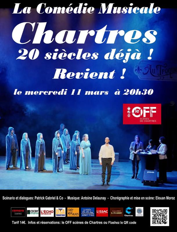 Le Off : Chartres, 20 siècles déjà!