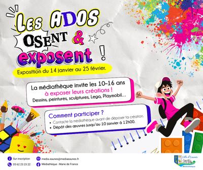 Exposition &quot;Les Ados Osent et Exposent&quot;