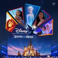 Disney en Concert - Suivez vos rêves