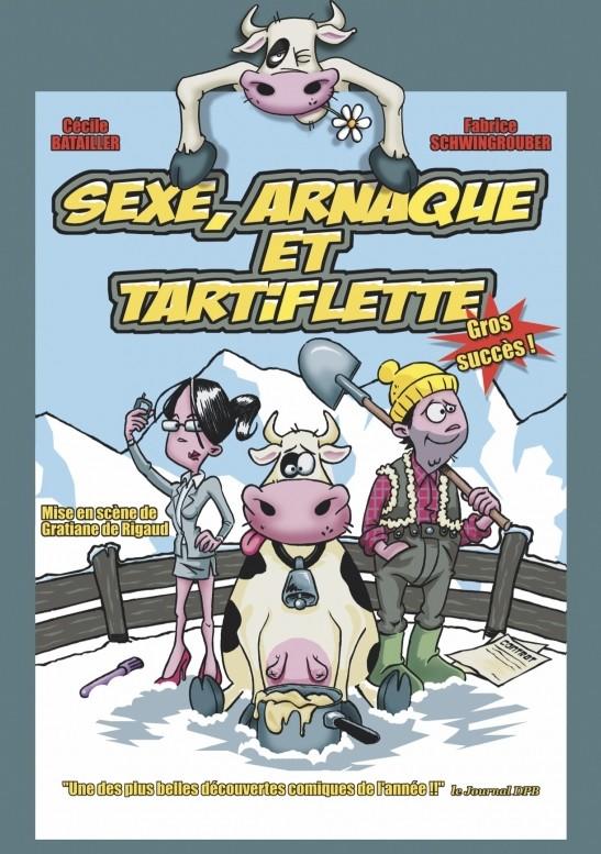 Sexe, arnaque et tartiflette
