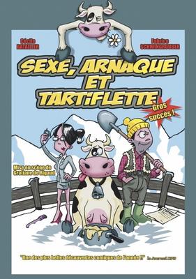 Sexe, arnaque et tartiflette