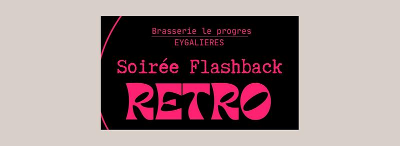 Soirée flashback rétro